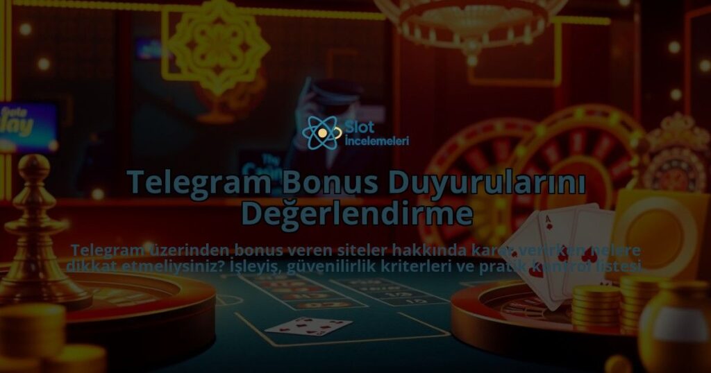 Telegram-Bonus-Duyurularini-Degerlendirme-overlay-1788099514.jpg